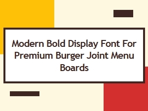 Bold Display Font for Premium Burger Menu Boards