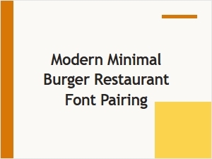 Modern Minimal Font Pairings for Burger Restaurants